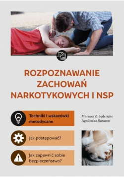Rozpoznawanie zachowań narkotykowych i NSP