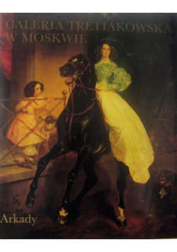 Galeria Tretiakowska w Moskwie