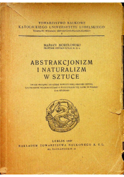 Abstrakcjonizm i naturalizm w sztuce 1947 r