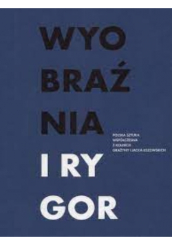 Wyobraźnia i rygor