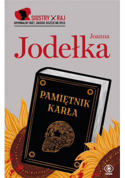 Siostry Raj. T.2 Pamiętnik karła