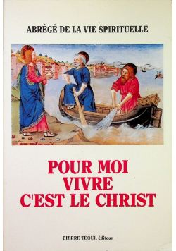 Pour Moi Vivre C'est le Christ