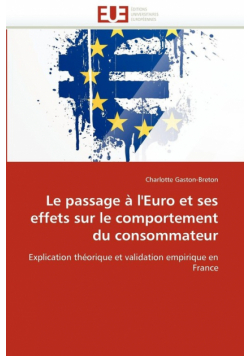 Le passage à l''Euro et ses effets sur le comportement du consommateur