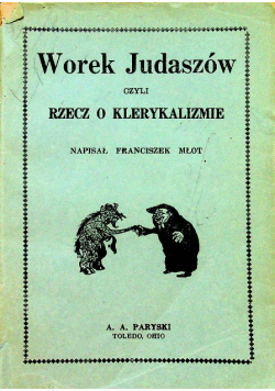 Worek Judaszów czyli rzecz o klerykalizmie 1920 r.