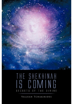 The Shekhinah Is Coming