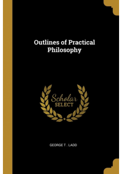 Outlines of Practical Philosophy