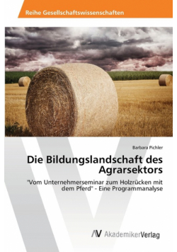 Die Bildungslandschaft des Agrarsektors