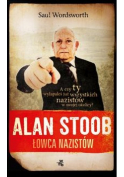 Alan Stoob, łowca nazistów, Nowa