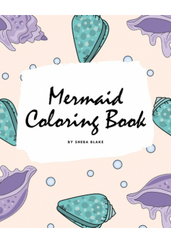 Mermaid Coloring Book for Children (8x10 Coloring Book / Activity Book)