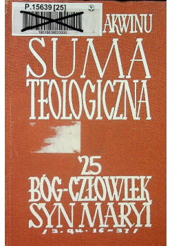 Suma teologiczna 25 Bóg Człowiek Syn Maryi