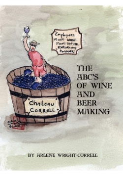 The ABC's of Wine and Beer Making