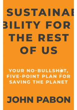 Sustainability for the Rest of Us