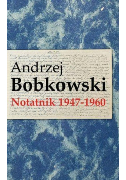 Notatnik 1947 do 1960