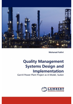 Quality Management Systems Design and Implementation