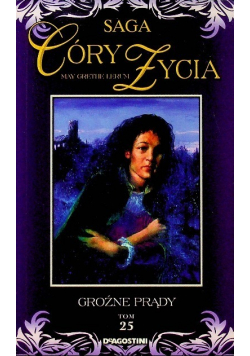Saga Góry Życia Tom 25 Groźne Prądy