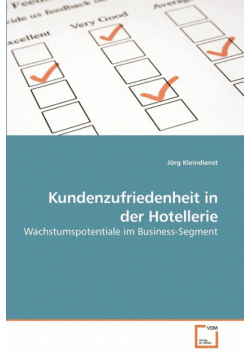Kundenzufriedenheit in der Hotellerie