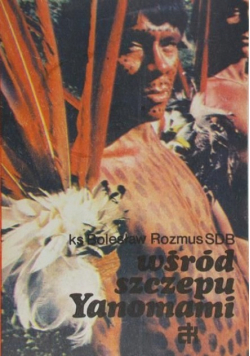 Wśród szczepu Yanomami