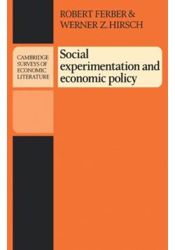 Social Experimentation and Economic Policy