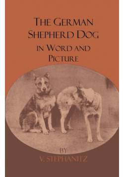 The German Shepherd Dog In Word And Picture