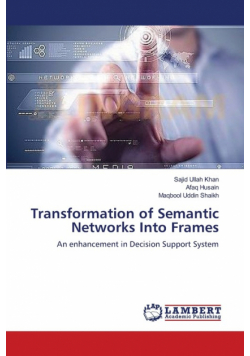 Transformation of Semantic Networks Into Frames