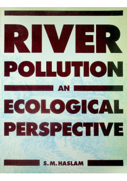 River Pollution An Ecological Perspective