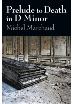 Prelude to Death in D Minor