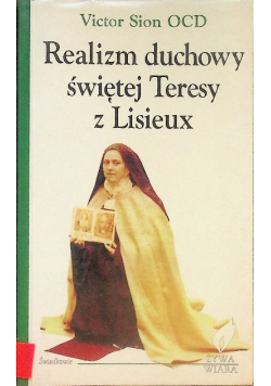 Realizm duchowy świętej Teresy z Lisieux