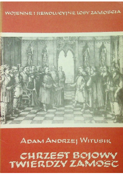 Chrzest Bojowy Twierdzy Zamość