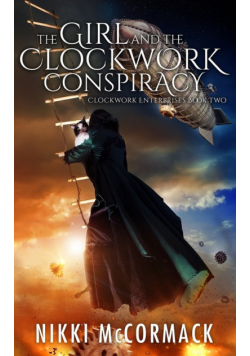 The Girl and the Clockwork Conspiracy