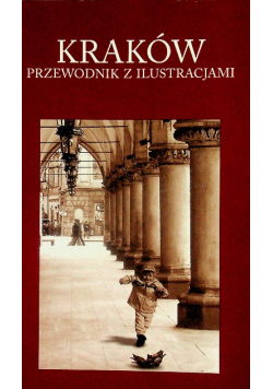 Kraków Przewodnik z ilustracjami