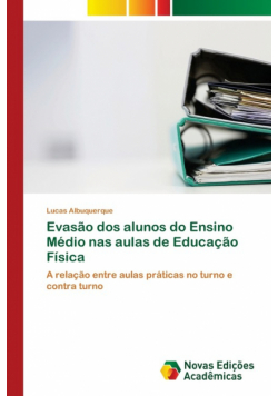 Evasão dos alunos do Ensino Médio nas aulas de Educação Física