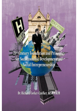 21st Century Foundation and Principles for Socioeconomic Development and Social Entrepreneurship