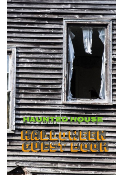 Halloween Haunted House 5x8  224 pages  Guest Book