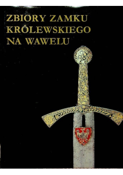 Zbiory zamku królewskiego na Wawelu