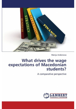What drives the wage expectations of Macedonian students?