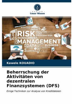 Beherrschung der Aktivitäten von dezentralen Finanzsystemen (DFS)