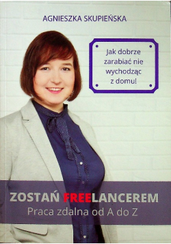 Jak dobrze zarabiać nie wychodząc z domu