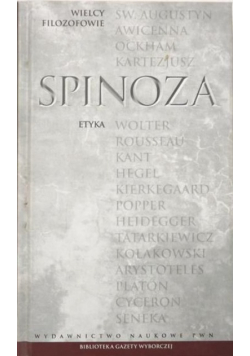 Wielcy filozofowie tom 12 Baruch Spinoza Etyka