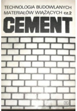 Technologia budowlanych materiałów wiążących część 2 Cement