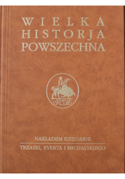 Wielka historja powszechna Tom III Dzieje rzymskie Część 2 Reprint z 1934 r.