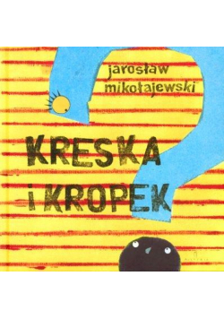 Kreska i Kropek