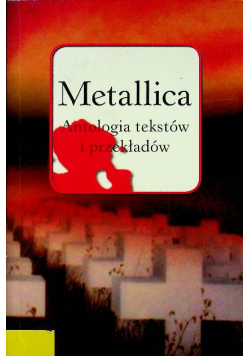 Metallica Antologia tekstów i przekładów