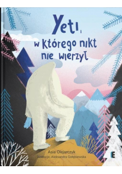 Yeti, w którego nikt nie wierzył w.2021