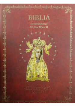Pismo Święte Starego i Nowego Testamentu z komentarzami Jana Pawła II