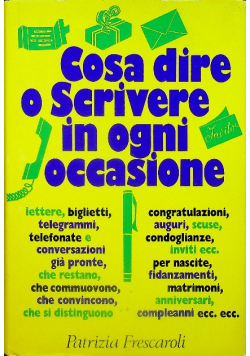 Cosa dire o scrivere in ogni occasione