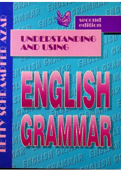 English Grammar Understanding and Using  Second Edition
