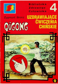 Uzdrawiające ćwiczenia chińskie tom IV