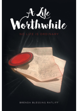 A Life Worthwhile