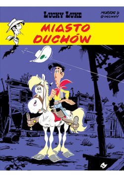 Lucky Luke T.25 Miasto duchów