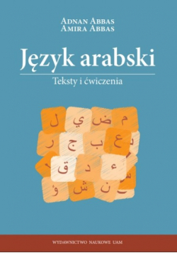 Język arabski Teksty i ćwiczenia